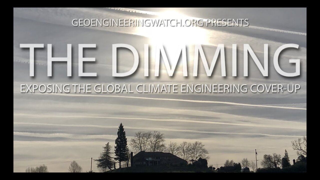 The Dimming | Climate Engineering Documentary (Extremely Toxic Chemtrails)!