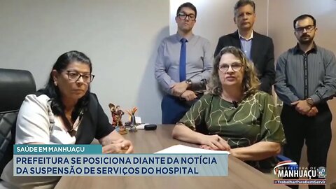 Saúde em Manhuaçu: Prefeitura se posiciona diante da notícia da suspensão de serviços do hospital.