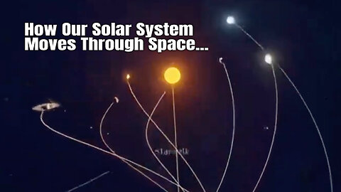 How Our Solar System Moves Through Space...