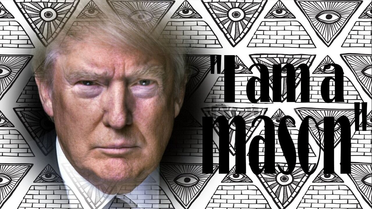 DONALD J TRUMP "I AM A MASON" HIS OWN WORDS - William Hinson (Thank you SteveDoesStuff)