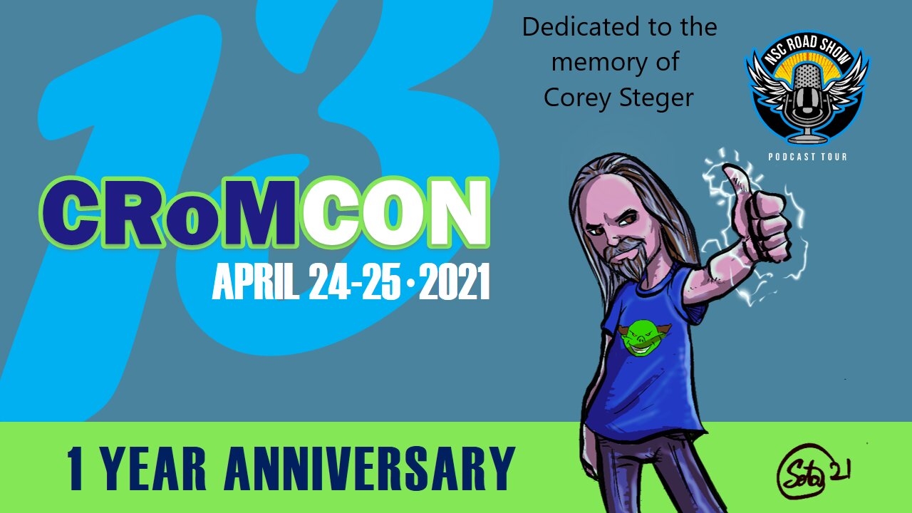 CRoM Con 13 Day 1 Part 2!! 4-24-21