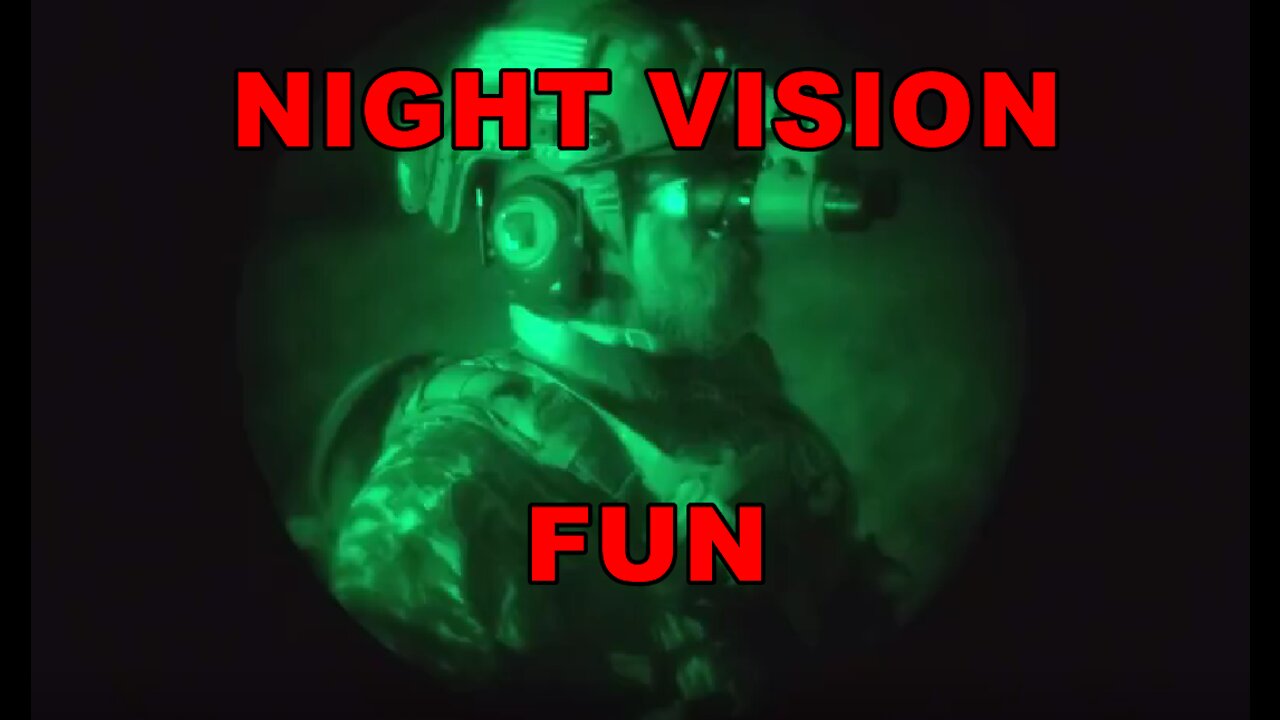 ECAS: Night Vision Fun