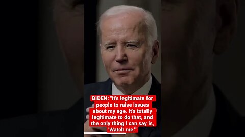 Biden on his age