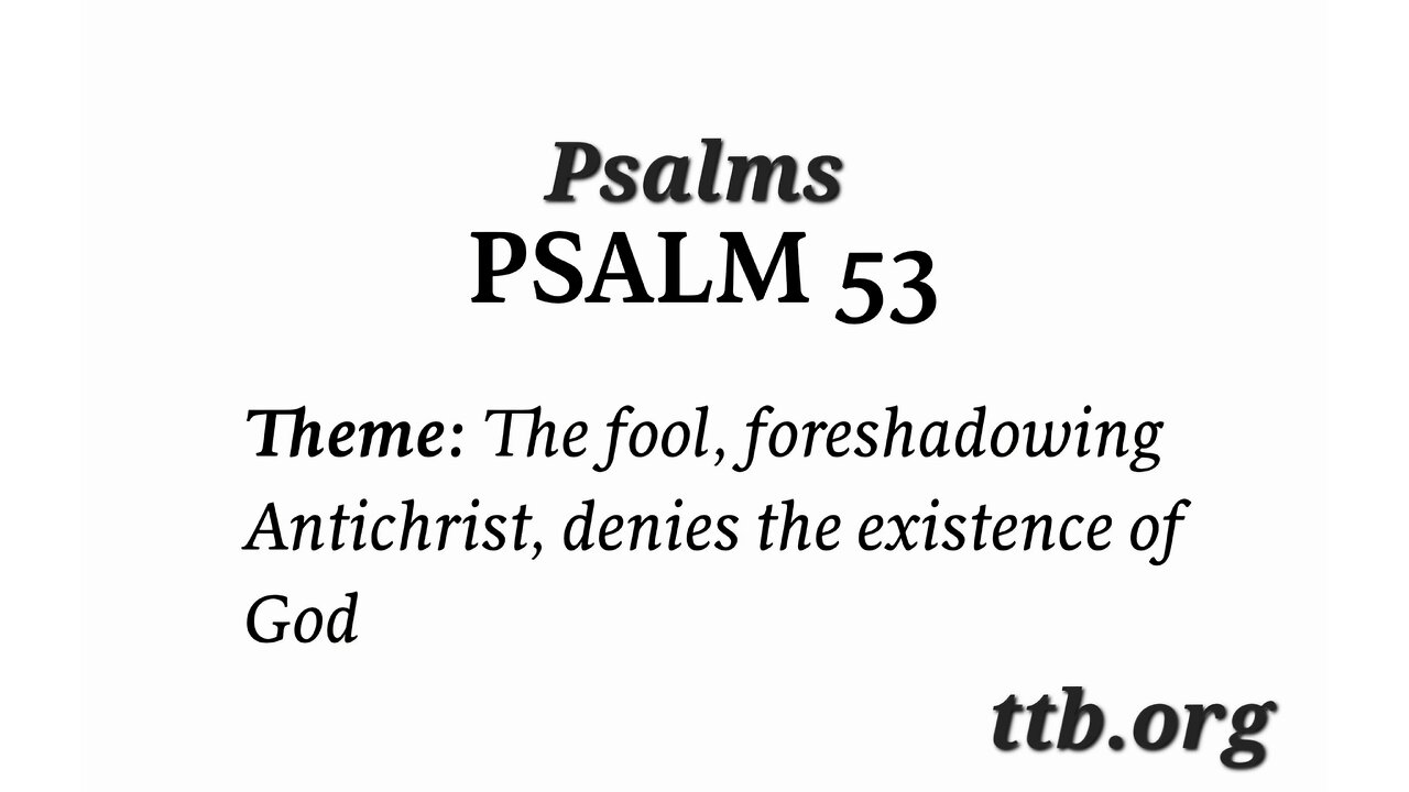 Psalm Chapter 53 (Bible Study)