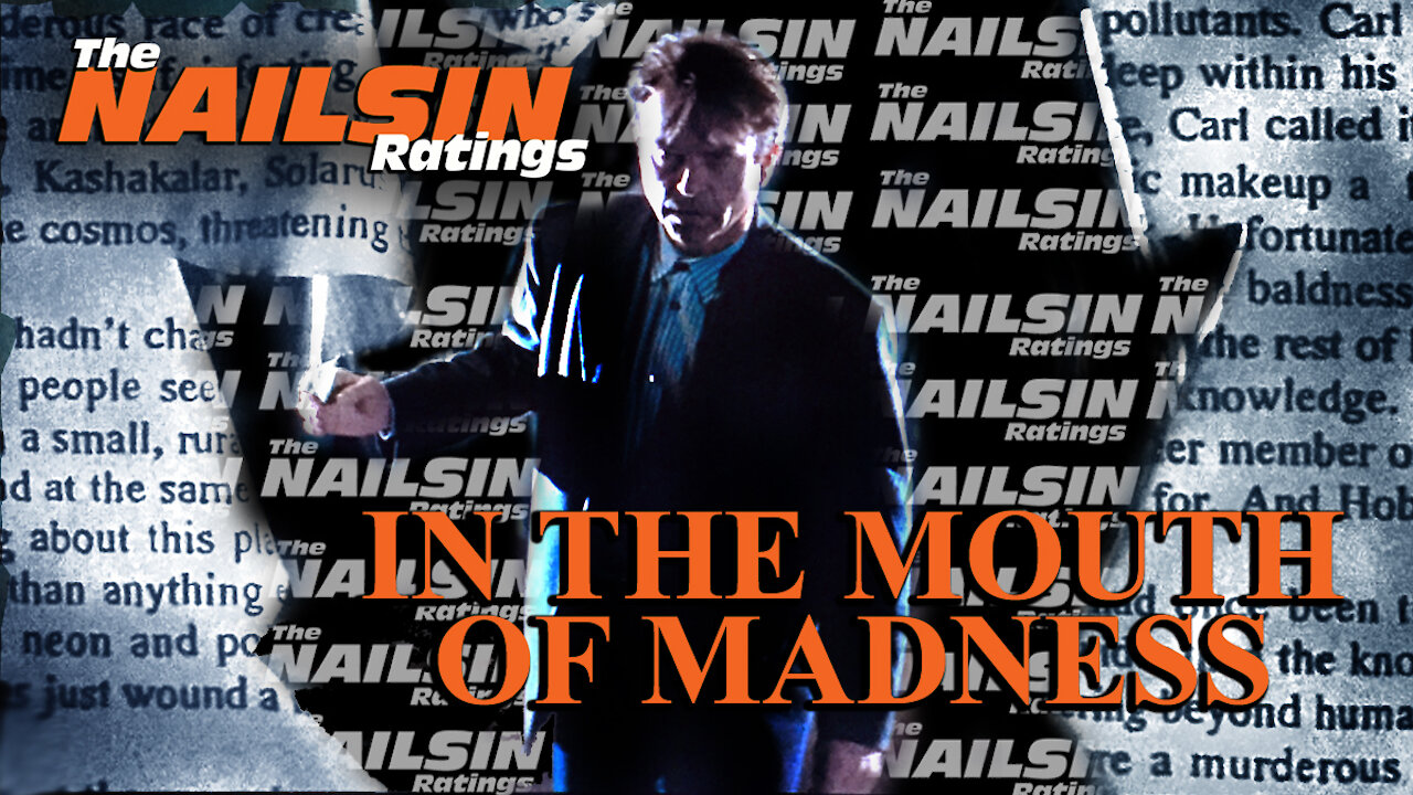 The Nailsin Ratings: John Carpenter's In The Mouth Of Madness