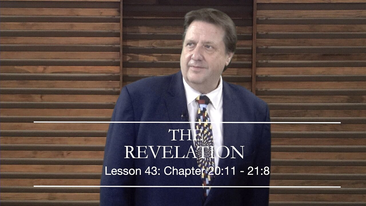 REVELATION LESSON 43 Dr Jim Hastings