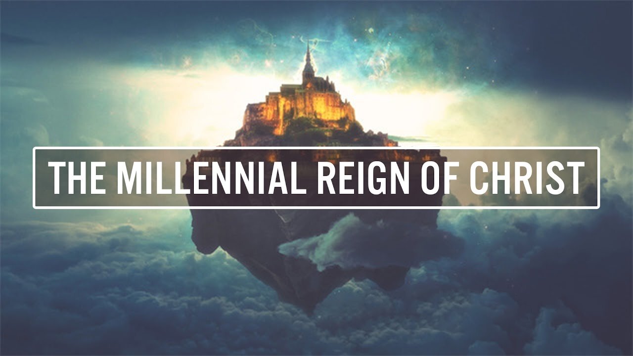 What Will The Millennial Reign Of Jesus Be Like?