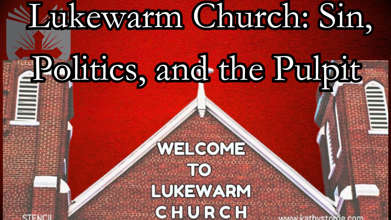 Lukewarm Church: Sin, Politics, and the Pulpit | James Bellino