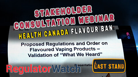 STAKEHOLDER CONSULTATION WEBINAR | Health Canada Flavour Ban (Full)