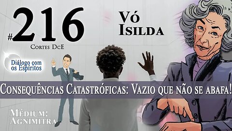 Cortes DcE #216 Consequências Catastróficas: Vazio que não se abafa!