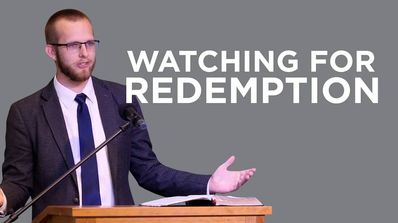 Watching for Redemption | Joshua Edgren