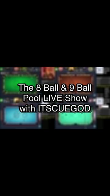 The 8 Ball & 9 Ball Pool LIVE Show with ITSCUEGOD