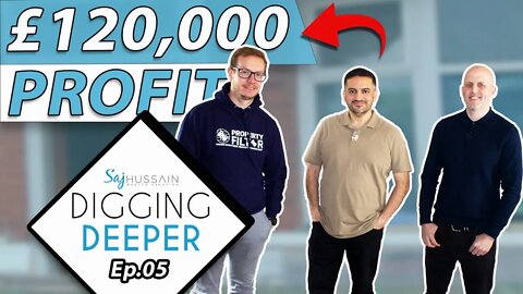 7 bed HMO and BRRR | Digging Deeper Episode 05 | Saj Hussain