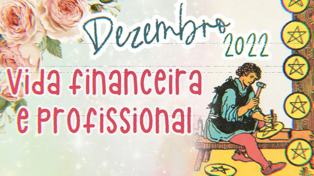 💰 DEZEMBRO 2022 | SUA VIDA FINANCEIRA E PROFISSIONAL ⚜ UMA MENSAGEM DO TAROT PARA SUA SITUAÇÃO