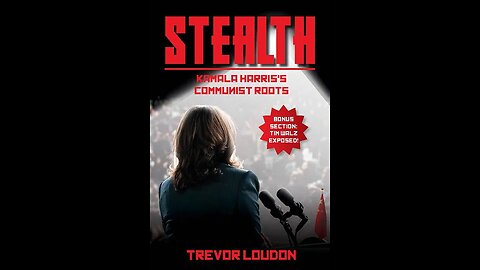 LIVE Trever Loudon's book STEALTH about Kamala Harris