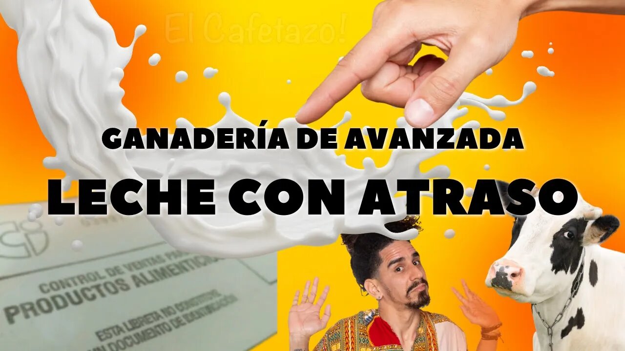 Ganadería de Avanzada y Leche con Atraso.