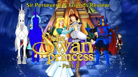 The Swan Princess 1994 Film Review - Part 1