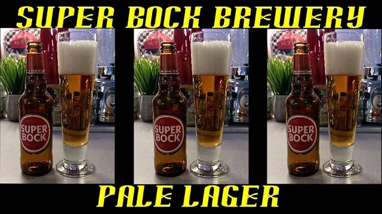 Super Bock Group Brewery ~ Pale Lager