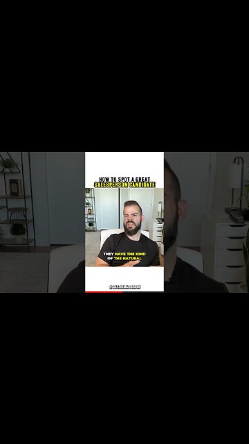 How To Spot A Great Salesperson Candidate