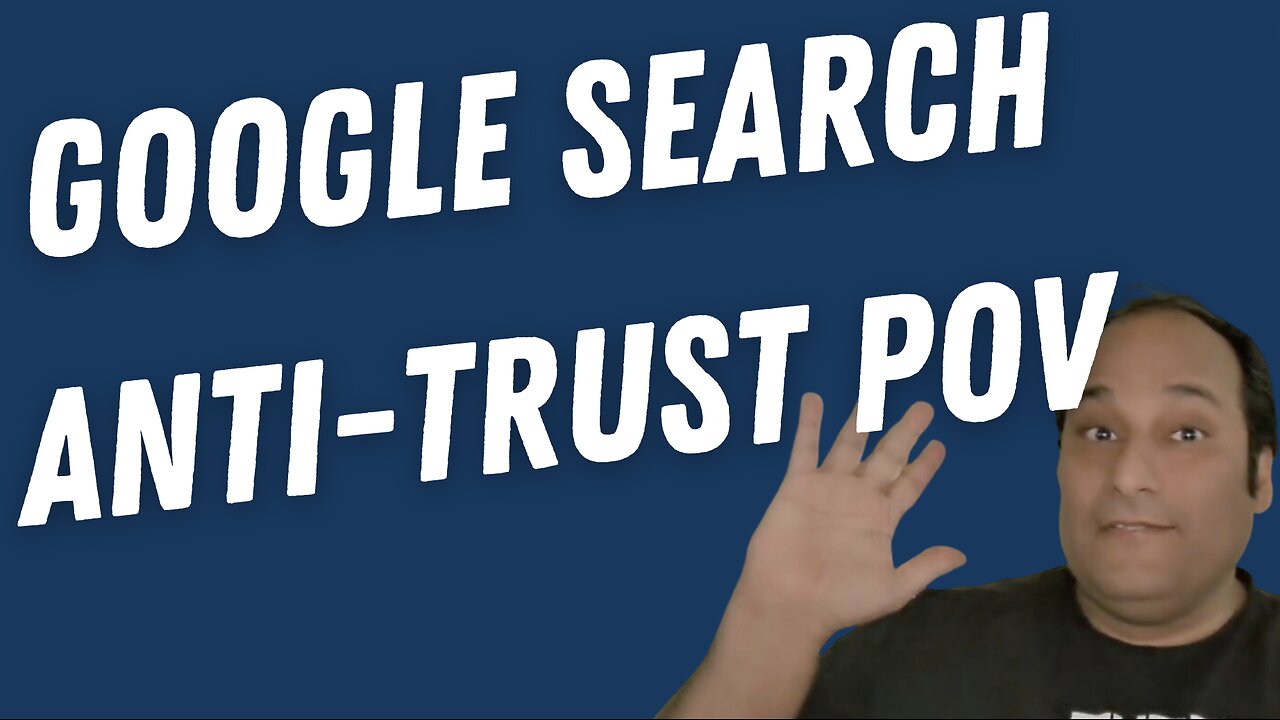 Google's Anti-Trust Lawsuit: Revealing the Truth