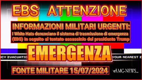 NEWS 15/07/2024 EBS - INFORMAZIONI MILITARI URGENTI - FONTE MILITARE -