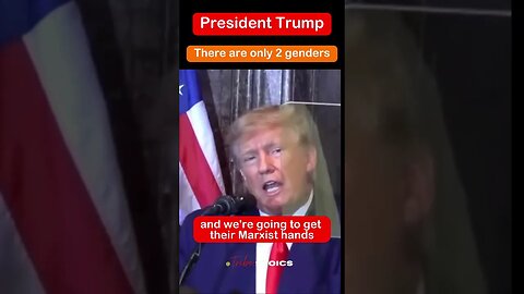 President Donald Trump: there are only two genders