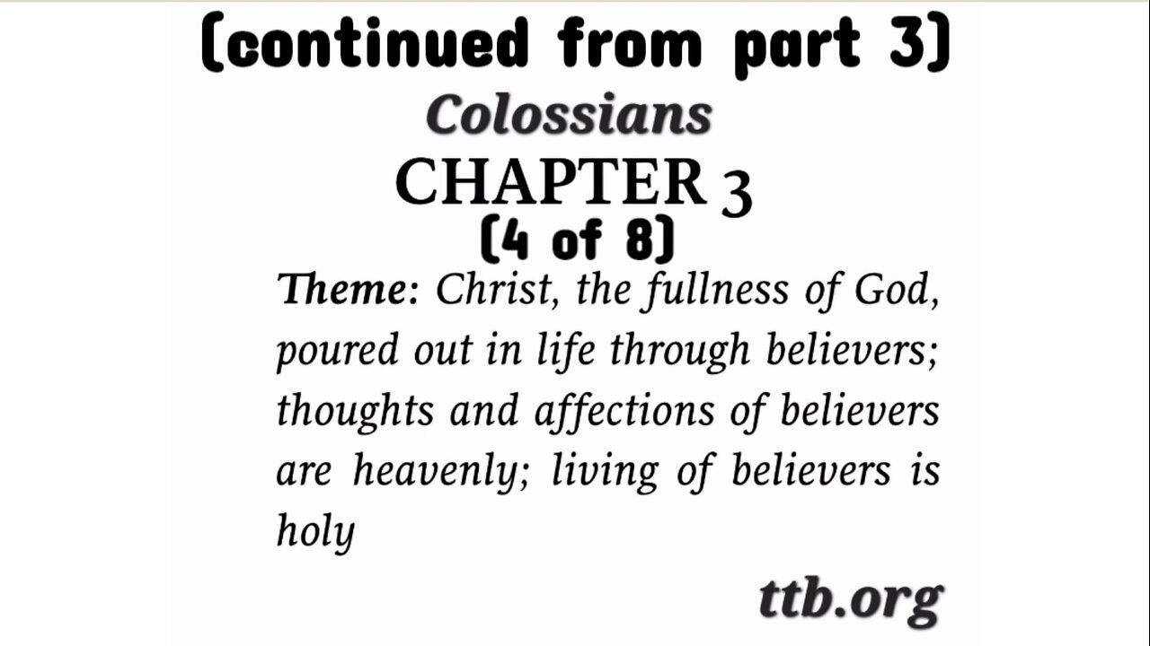 Colossians Chapter 3 (Bible Study) (4 of 8)