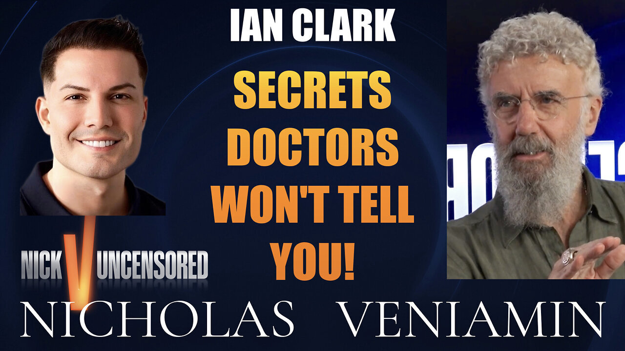 Ian Clark Discusses Secrets Doctors Won't Tell You with Nicholas Veniamin