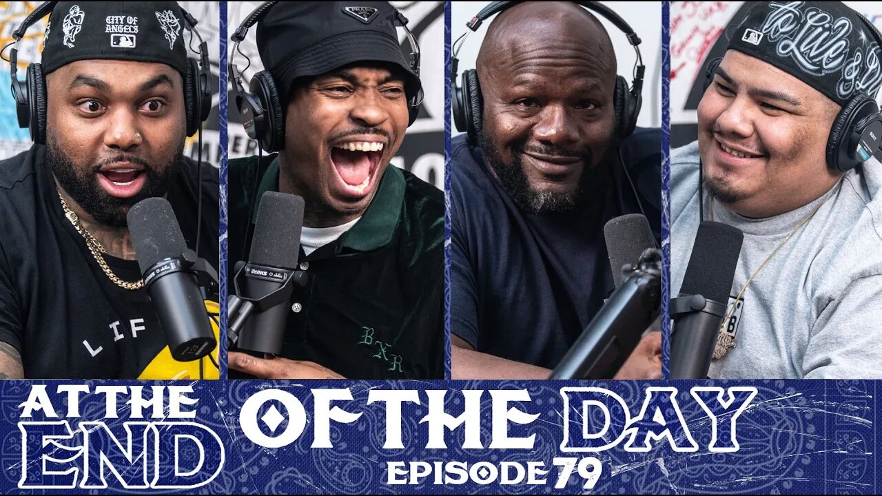 At The End of The Day Ep. 79 w/ Big U