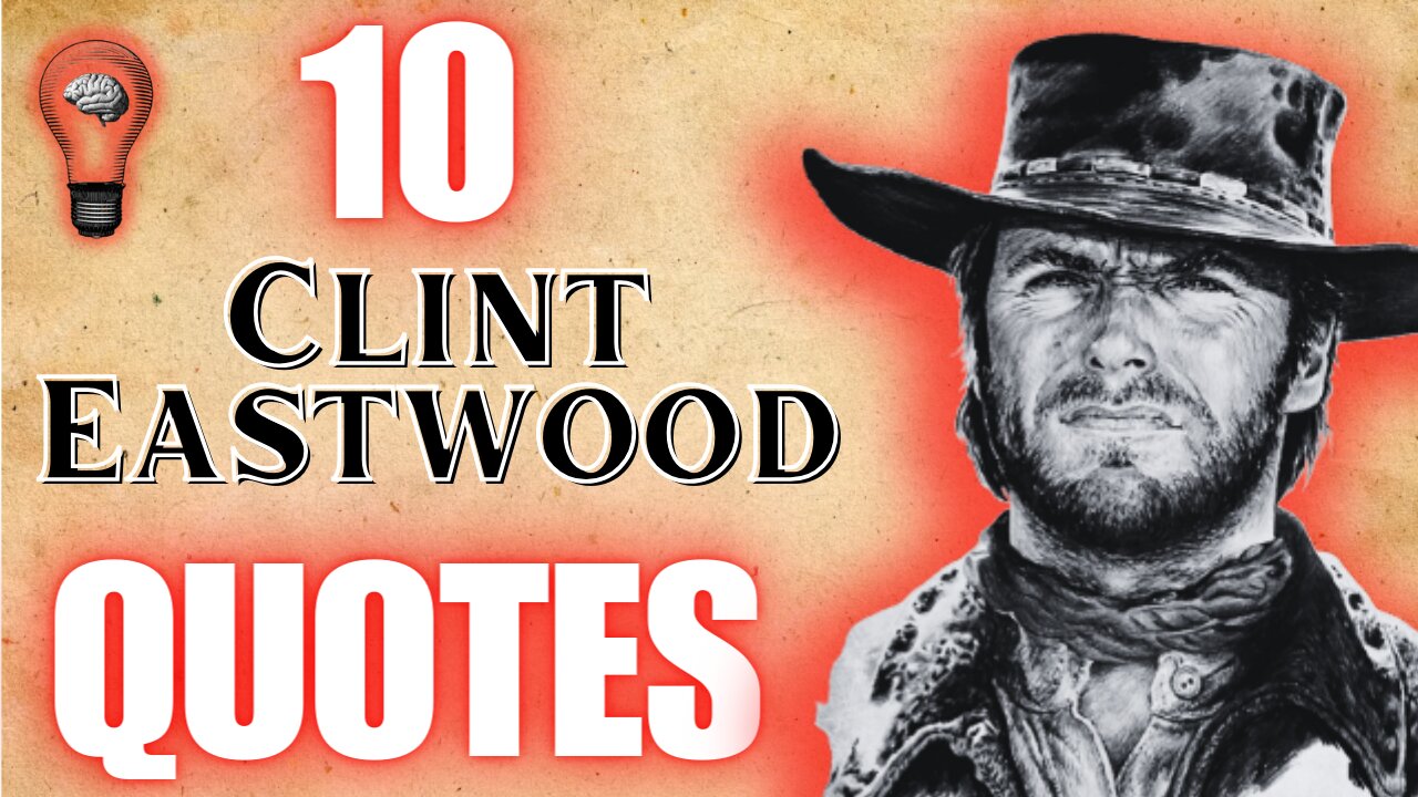 "Go Ahead, Make Your Day" with These 10 Timeless & Thought-Provoking Clint Eastwood Quotes