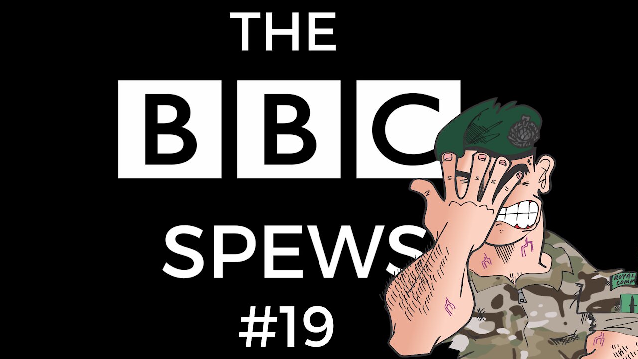 The BBC Spews #19