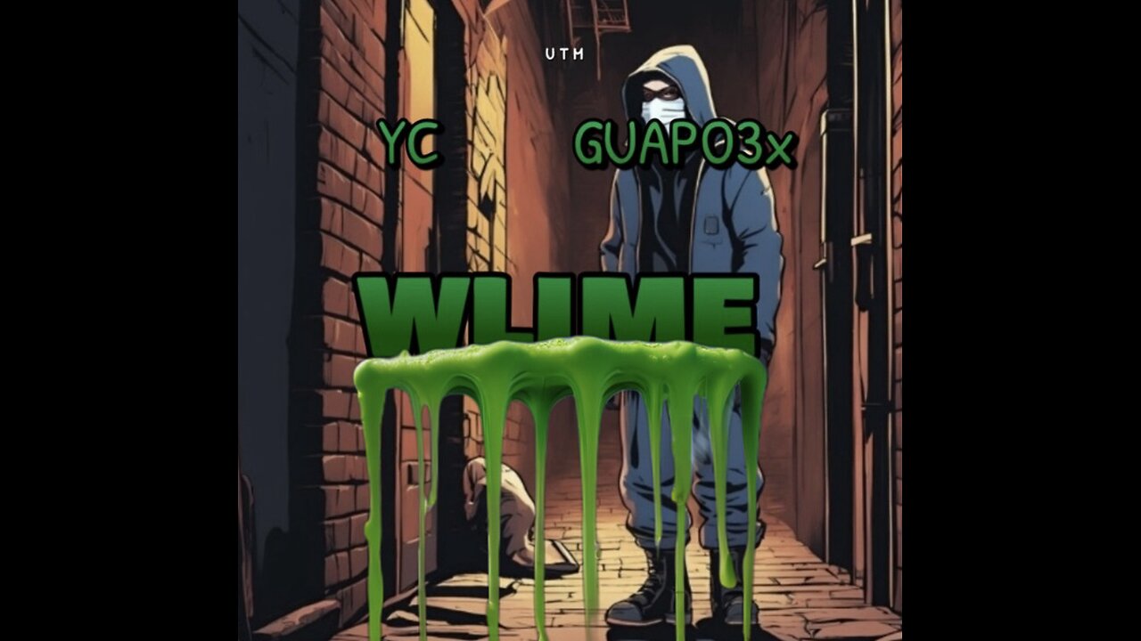 YC x Guapo3x - WLIME