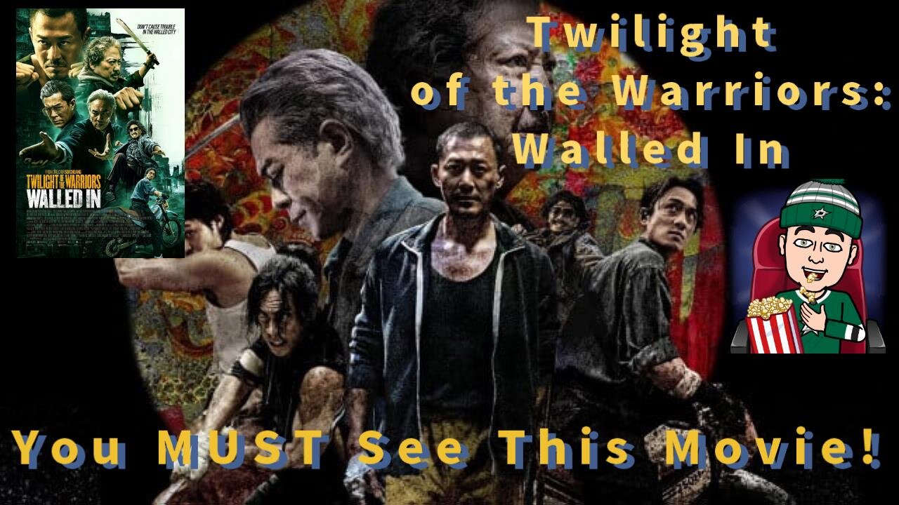 Twilight of the Warriors: Walled In - You Must See This Movie!