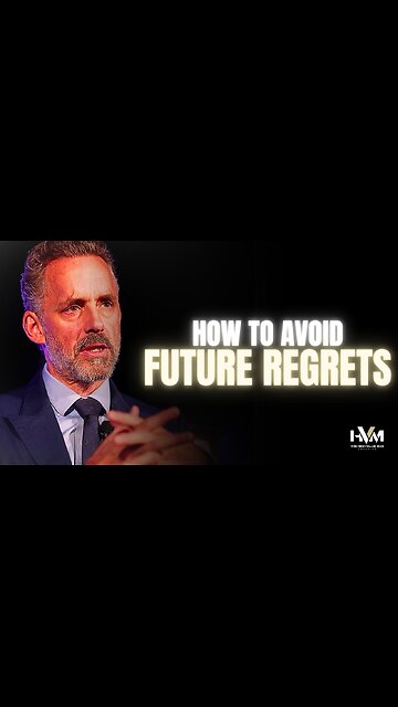 Jordan Peterson reveals how to stop regreting decisions
