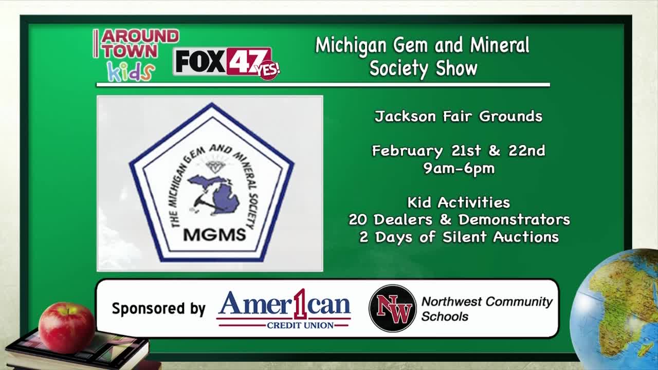 Around Town Kids - Michigan Gem and Mineral Show - 2/21/20