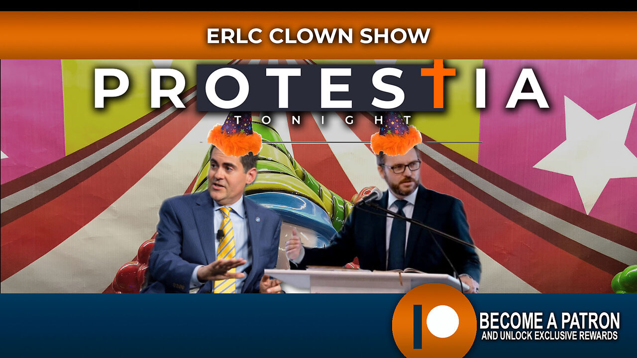 Protestia Tonight: ERLC Clown Show