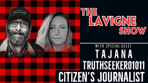 Citizen’s Journalist w/ Tajana TruthSeeker01011