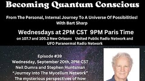 Becoming Quantum Conscious With Bart Sharp Episode 98 Wednesday 11 - 6 2024 2PM CST