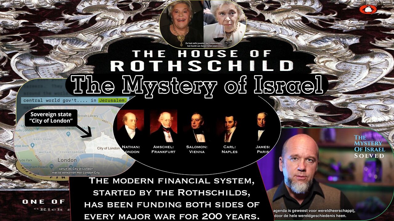 The Rothschilds & The Mystery of Israel