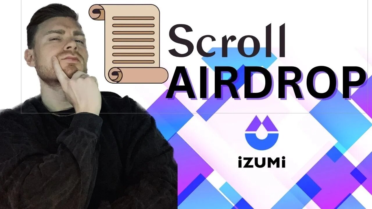 IZUMI AIRDROP $10.000 on #scroll