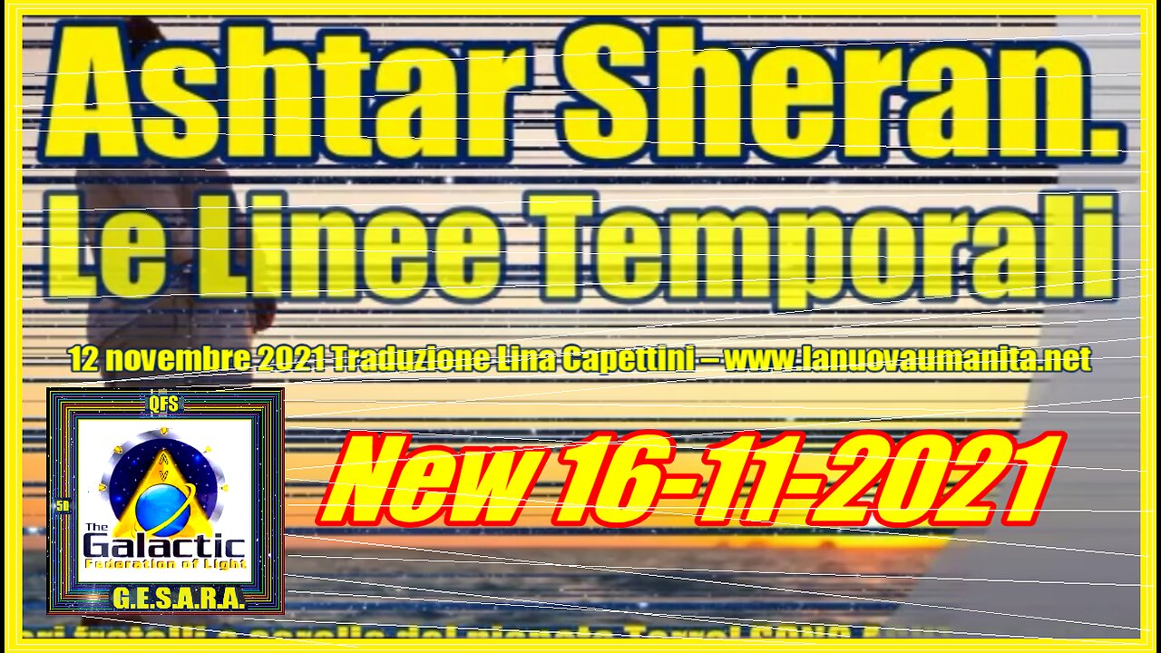 Ashtar Sheran. Le Linee Temporali