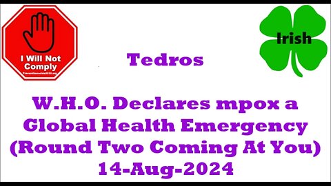 WHO Declares mpox a Global Health Emergency Again 14-Aug-2024