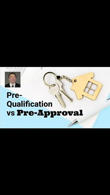 Mortgage Pre-Qualification vs Pre-Approval