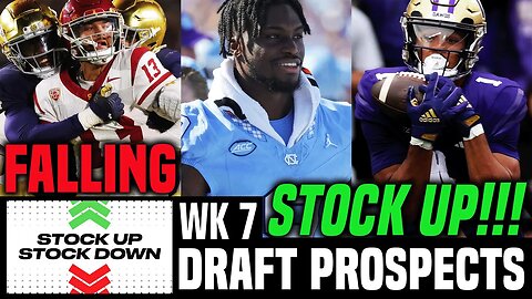 2024 NFL Draft Prospects | Week 7 Stock Report