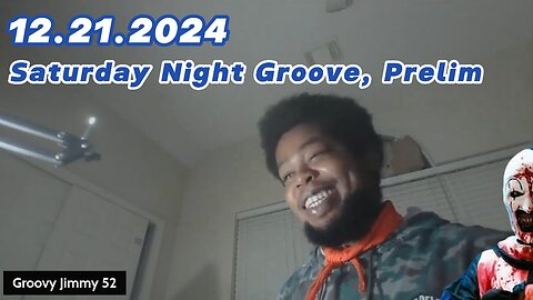 12.21.2024 - Groovy Jimmy 52 - Saturday Night Groove, Prelim