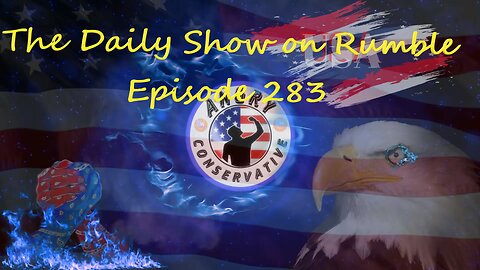 The Daily Show with the Angry Conservative - Episode 283
