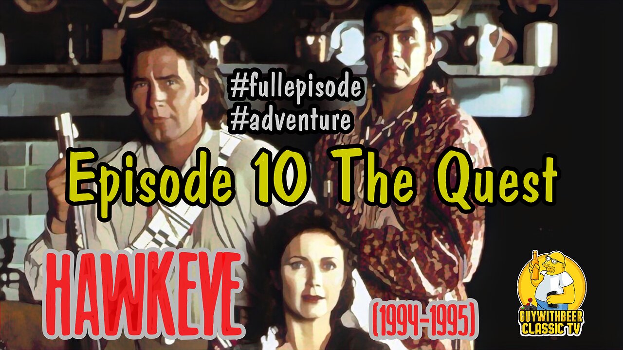 HAWKEYE (1994-1995) | Season 1 Episode 10 The Quest [ADVENTURE]