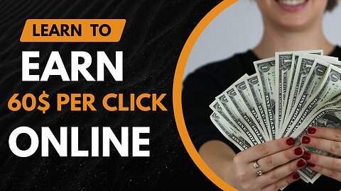 HOW TO EARN....🤑🤑🤑🤑 60$ PER CLICK !!!