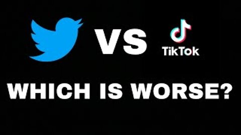 Tik Tok vs Twitter