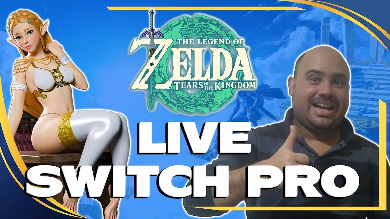 ZELDA TEARS OF THE KINGDOM LIVE NO SWITCH PRO!!!!